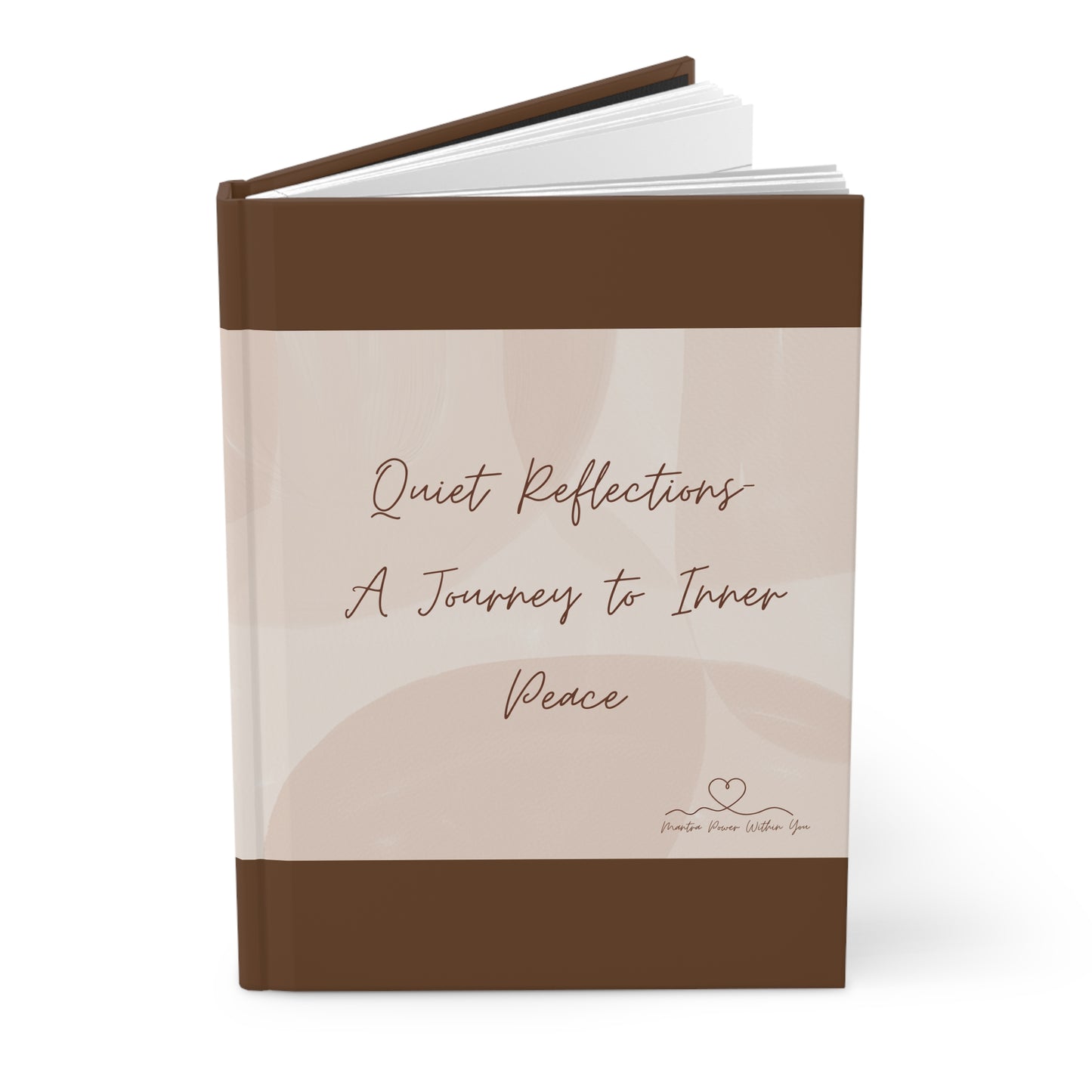 'Quiet Reflections - A Journey to Inner Peace' - Hardcover Journal