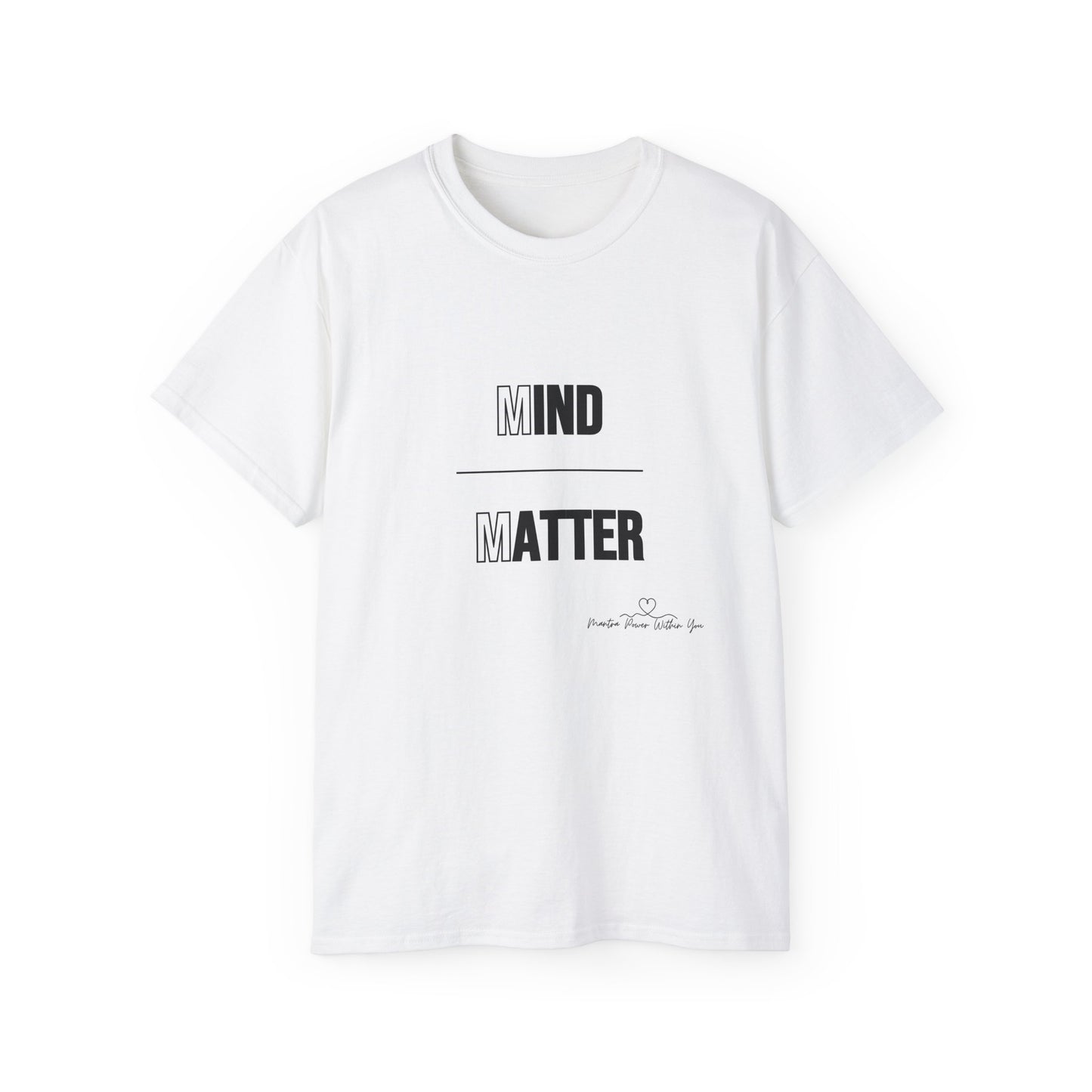 Mind Over Matter Tee, Unisex Graphic Tee, Positive Vibes Shirt, Gift for Students, Motivational Apparel, Casual Wear, Every Day Use