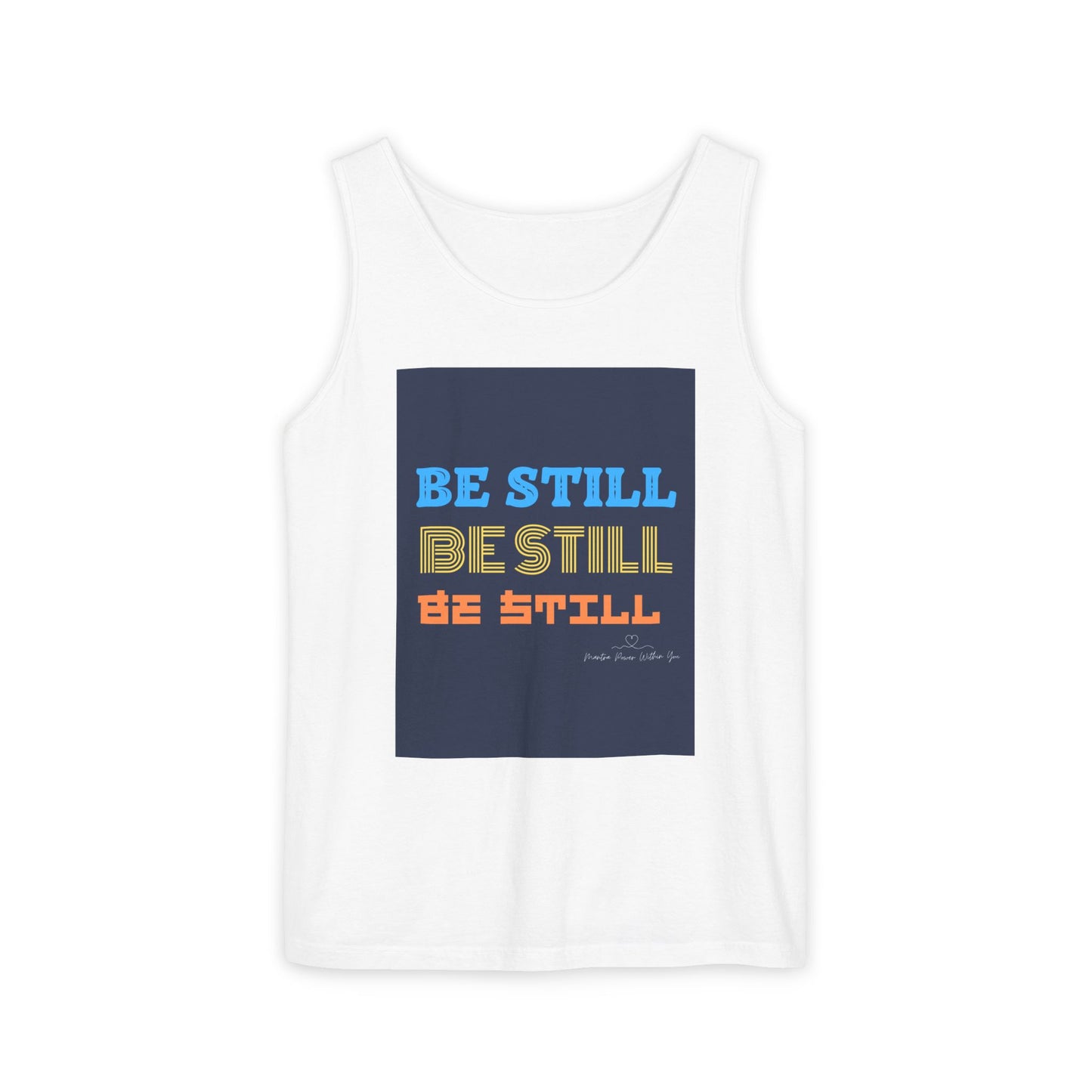 Be Still Tank Top - Spiritual Gift, Casual Wear, Relaxation Apparel, Yoga Top, Inspirational Summer Shirt