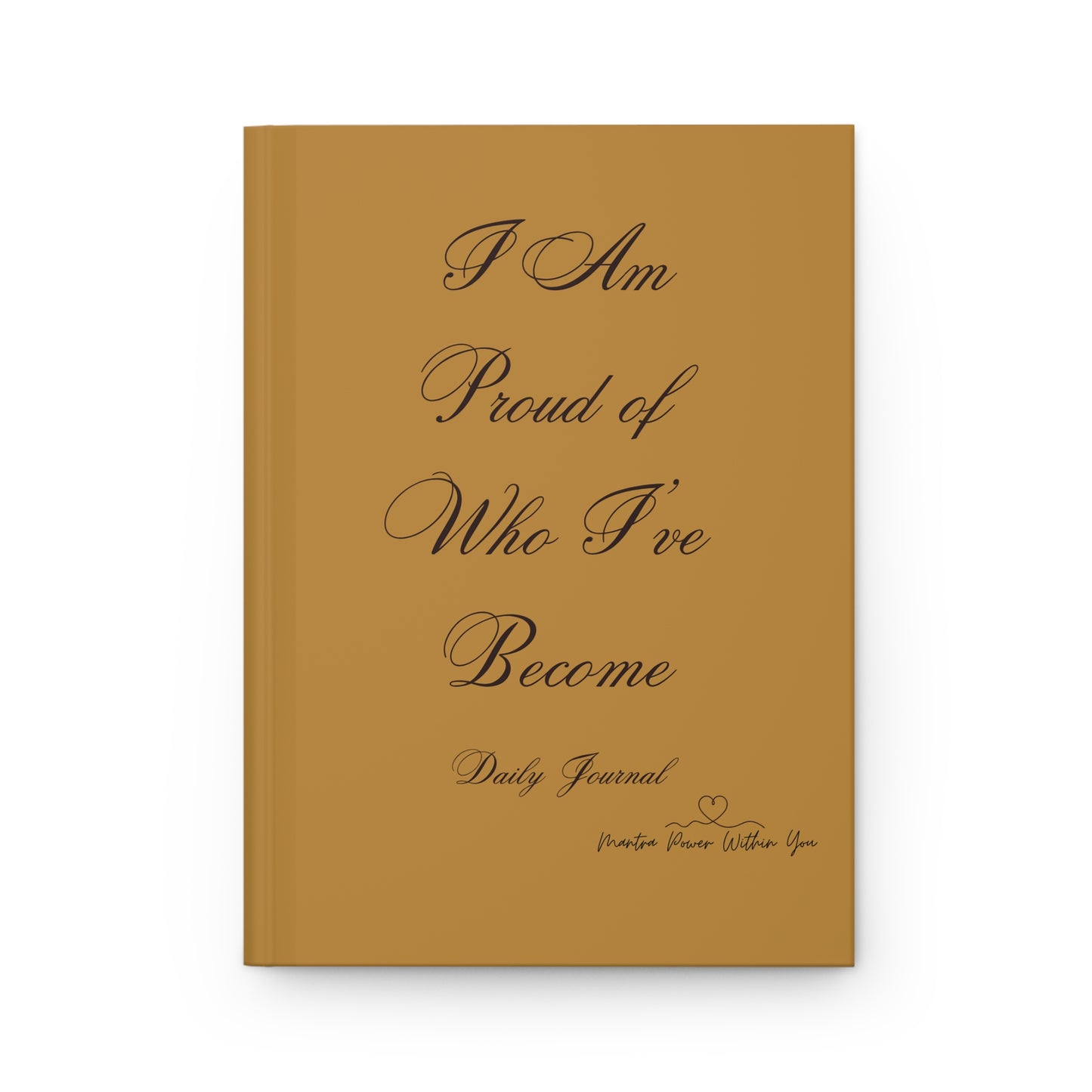 Proud of Who I've Become Journal, Inspirational Diary, Self-Reflection Notebook, Graduation Gift, Motivational Writing Journal