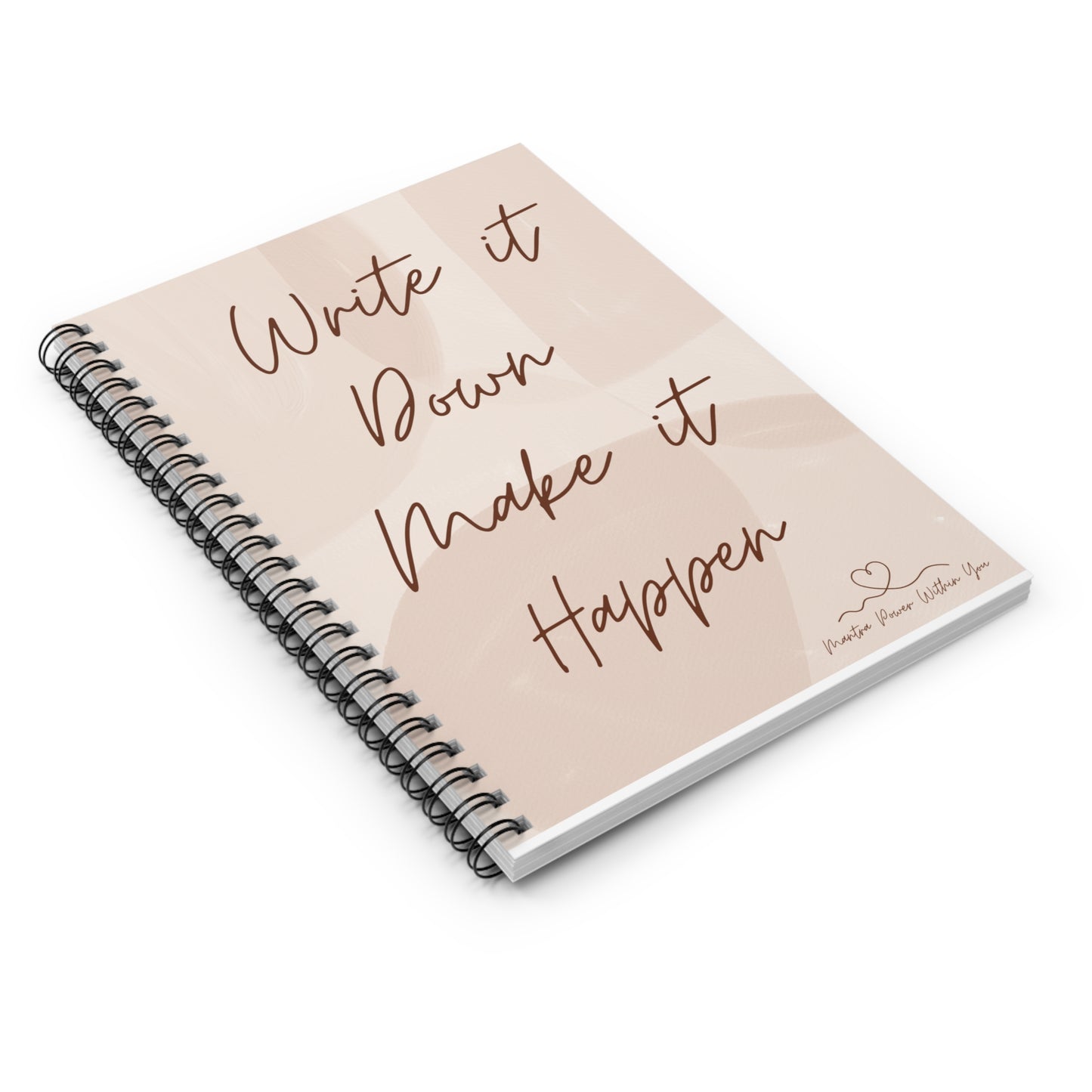 'Write it Down, Make it Happen'- Motivational Spiral Notebook