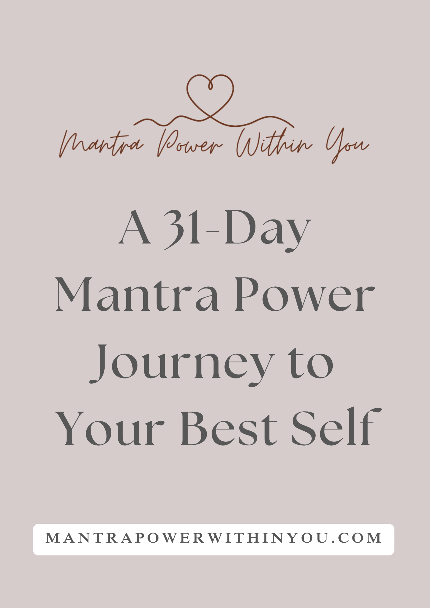 Mantra Power Within You: A 31 Day Mantra Power Journey to Your Best Self
